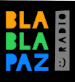 BLA BLA PAZ Radio